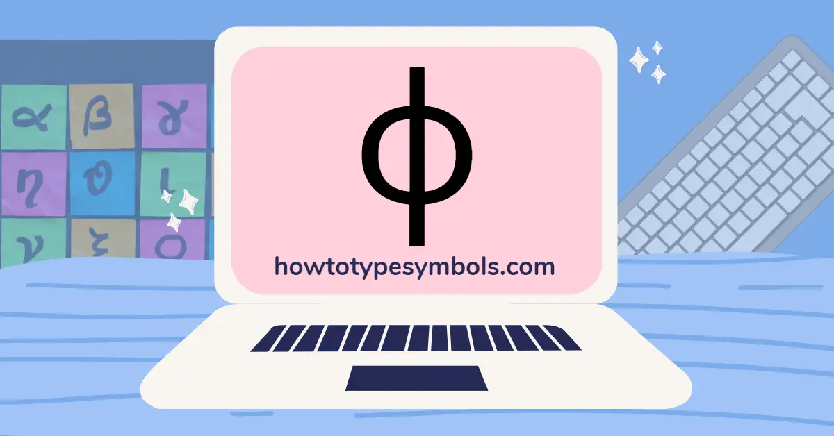 5 Ways to Type Phi Symbol (ɸ) on Word and Mac Keyboards